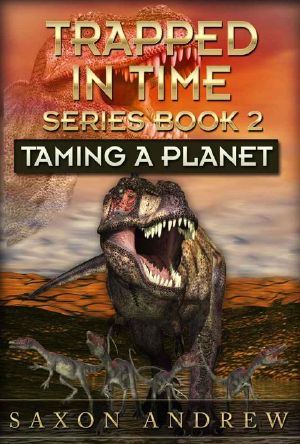 [Trapped in Time 02] • Taming a Planet